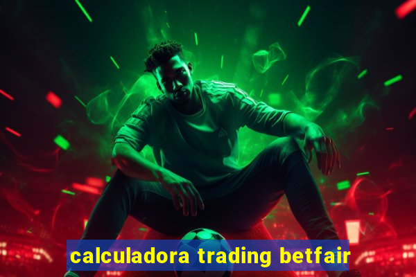 calculadora trading betfair